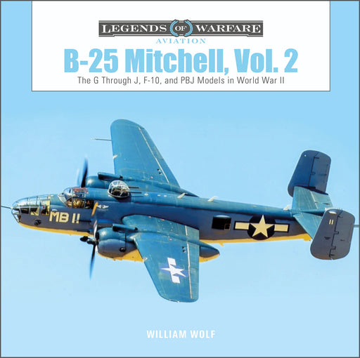 Schiffer Books 363429 Legends: B-25 Mitchell, Vol. 2