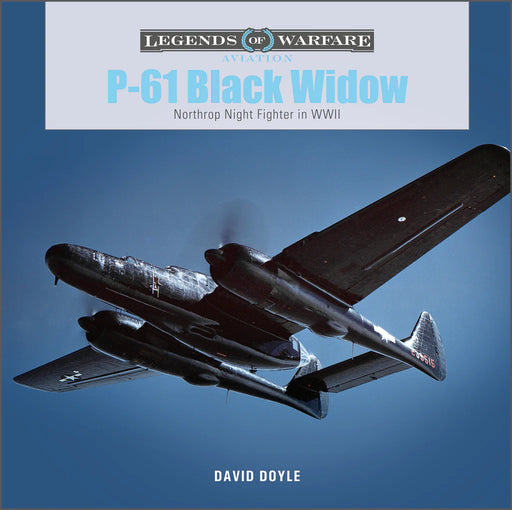 Schiffer Books 365270 Legends: P-61 Black Widow Night Fighter
