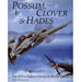Schiffer Books 405181 Possum, Clover & Hades: P-38 475th Fighter Group WWII