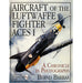 Schiffer Books 407512 Aircraft of the Luftwaffe Fighter Aces I