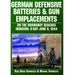 Schiffer Books 407550 German Defense Batteries & Gun Emplacements: Normandy