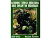 Schiffer Books 409165 German Trench Mortars and Infantry Mortars