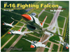 Squadron Signal Books 10269 F-16 Fighting Falcon In Action
