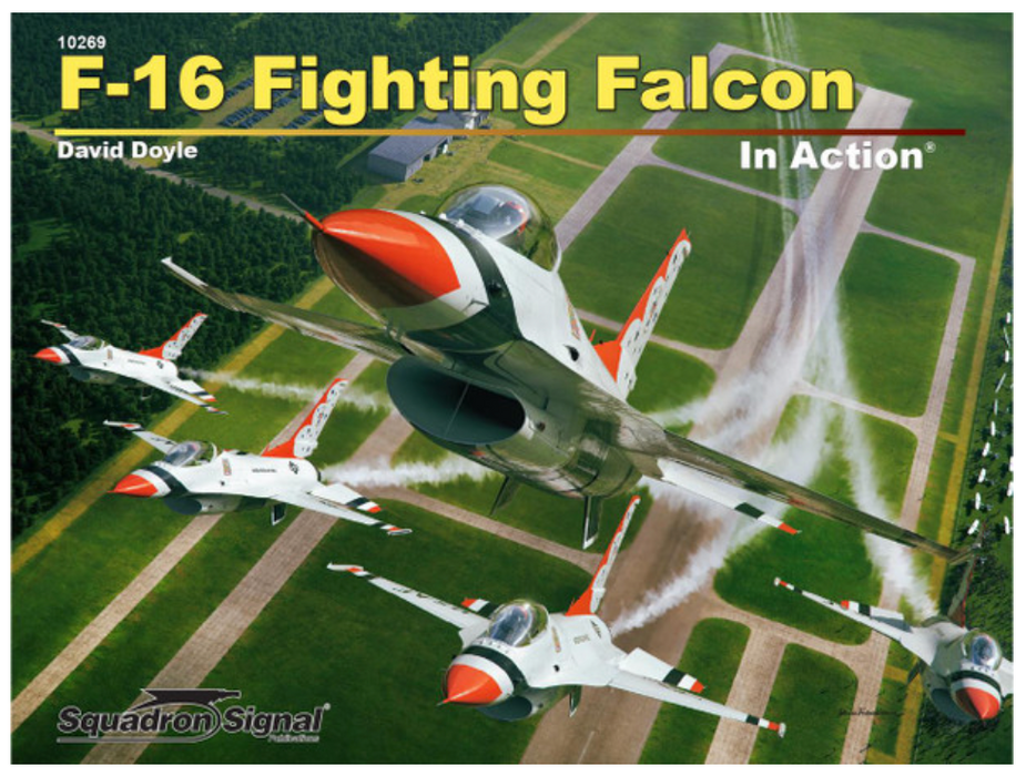 Squadron Signal Books 10269 F-16 Fighting Falcon In Action