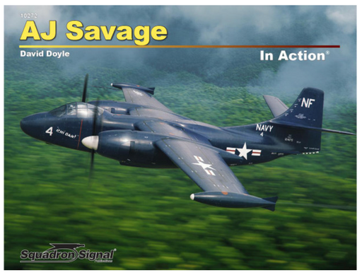 Squadron Signal Books 10272 AJ Savage In Action