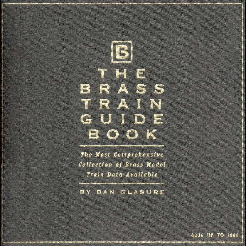 The Brass Train Guide Book by Dan Glasure