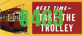 Tichy Train Group 8463 HO Scale Billboard Kit - Take the Trolley