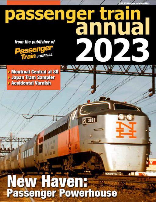 White River Productions PTA23 Passenger Train Annual 2023 Magazine