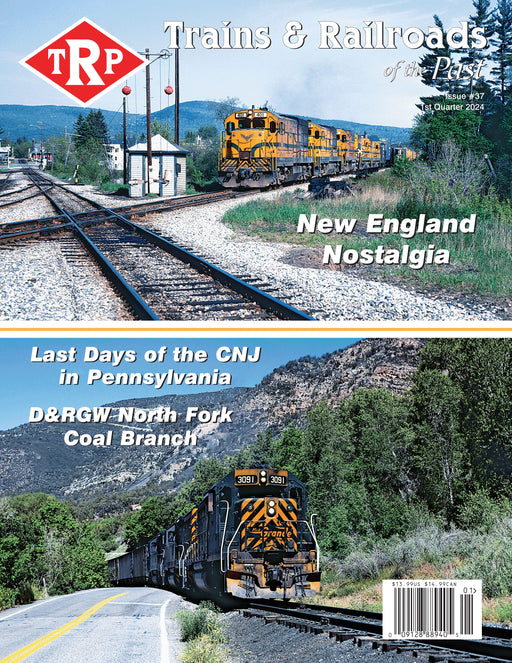 White River Productions TRP Trains and Railroads of the Past 2024 First Quarter