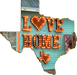 Wimberley Puzzle Company Love Home | Texas-Shaped Magnet