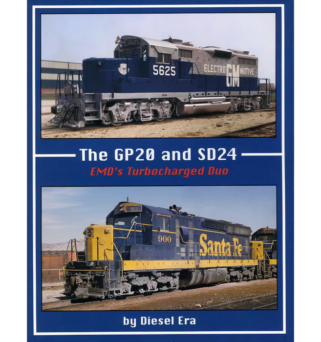 Withers The GP20 and SD24: EMD's Turbocharged Duo by Diesel Era