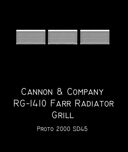 Cannon & Company 1410 HO Scale Farr Radiator Grille SD45