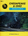 Carstens C49 Chesapeake & Ohio Superpower to Diesels by Thomas W. Dixon, Jr.