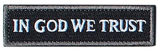 In God We Trust Black Patch with Loop and Hook Backing (Approximately 1"x4")