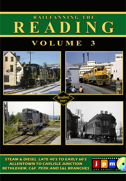 John Pechulis Media (JPM) Railfanning the Reading Volume 3 DVD Video