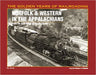Kalmbach 01083 The Golden Years of Railroading Norfolk & Western N&W in the Appalachians - USED
