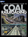 Kalmbach 12453 Model Railroader's Guide to Coal Railroading by Tony Koester