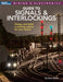 Kalmbach 12824 Model Railroaders Guide to Signals and Interlockings