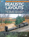 Kalmbach 12828 Model Railroader Realistic Layouts - Use The Art of Illusion