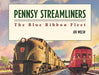 Kalmbach Pennsy Streamliners The Blue Ribbon Fleet - USED