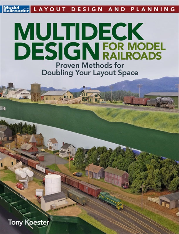 Kalmbach Publishing 12837 Multi-Deck Layout Design and Construction for Model Railroads