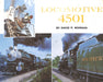 Locomotive 4501 by David P. Morgan (1968 Hardcover) - USED