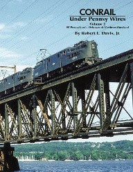 Morning Sun Books 1564 Conrail Under PRR Wires Vol. 2