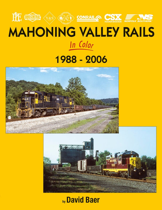 Morning Sun Books 1749 Mahoning Valley Railway MVRY in Color 1988-2006