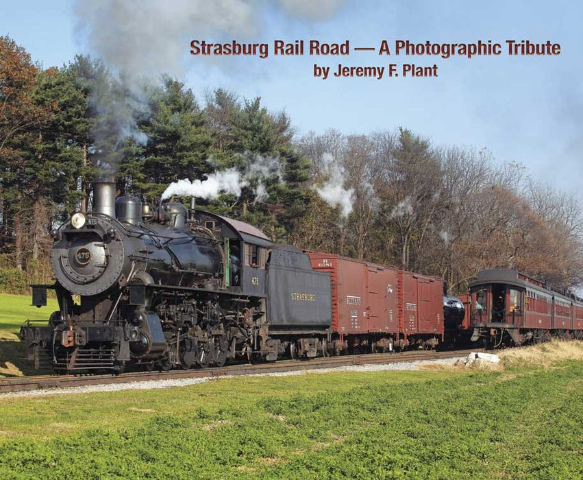 Morning Sun Books 7316 Stasburg Rail Road - A Photographic Tribute