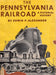 The Pennsylvania Railroad A Pictorial History by Edwin P. Alexander