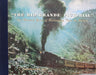 "The Rio Grande Pictorial" One-Hundred Years of Railroading Thru The Rockies (1971 Printing Hardcove